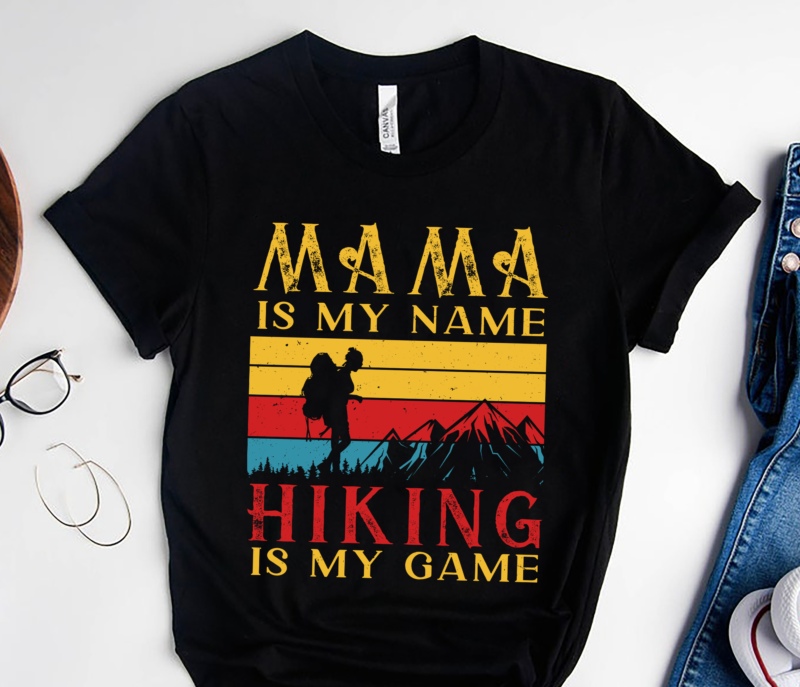 RD Mama Is My Name Hiking Is My Game Shirt, Hiking Walking Trails Tee, Mountain Mama Shirt, Mother_s Day Gift