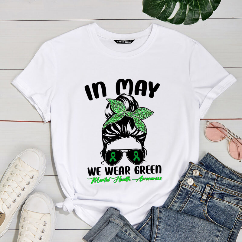 RD Messy Bun In May We Wear Green Mental Health Awareness Month T-Shirt