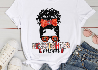 RD Mom of Firefighter Shirt, Messy Bun Hair Shirt, Gift For Mommy, Mother_s Day Shirt