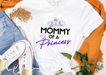 RD Mommy Of A Princess Daughter Mothers Day For Mom Shirt t shirt design online
