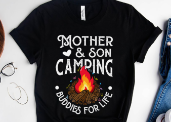 RD Mother And Son Camping Shirt, Camping Buddies For Life, Camping Mom Shirt, Camping Son, Camping Family, Mother_s Day Gift, Camping Gift t shirt design online
