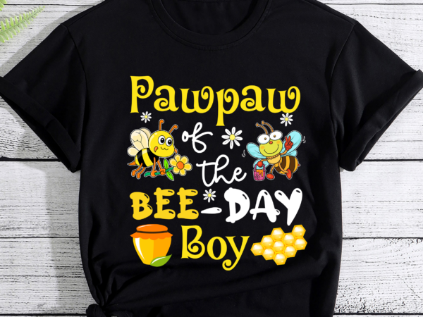 Rd pawpaw of the bee-day boy sweet birthday bee father_s day t-shirt