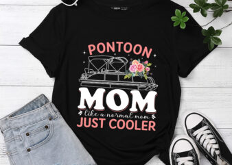 RD-Pontoon-Mom-Shirt,-Like-A-Normal-Mom-Just-Cooler-Shirt,-Pontoon-Boating-Gift,-Mother_s-Day-Shirt