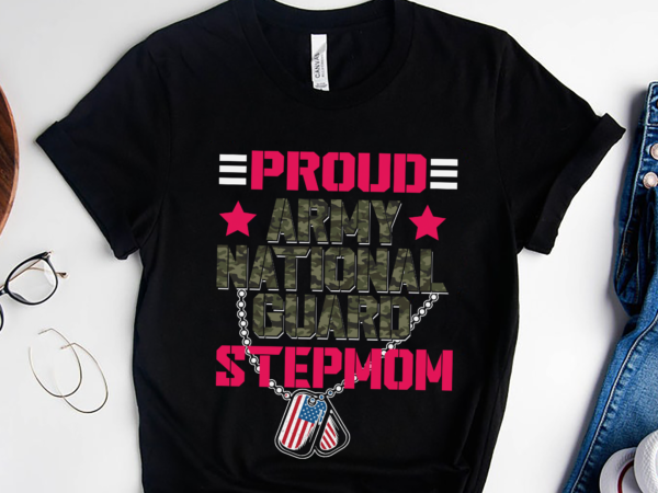 Rd proud army national guard stepmom us flag dog tag stepmother shirt t shirt design online