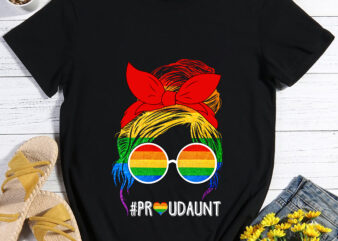 RD Proud Aunt Shirt, LGBT Flag Shirt, Messy Bun T-Shirt, Matching Family T-Shirt