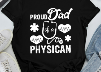 RD Proud Dad Of A Physician Doctor Student Md Father Daddy Papa Shirt