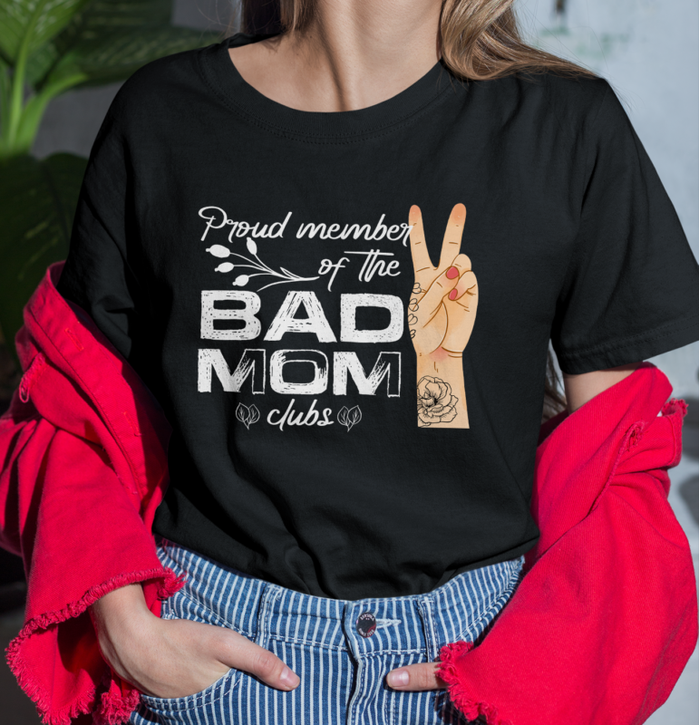 RD Proud Member Of The Bad Moms Club, Funny Mama Shirt, Bad Mom Shirt, Moms Club Shirt, Mothers Day Gift