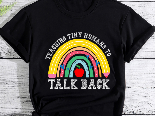 Rd rainbiw teaching tiny humans to talk back, slp speech language pathologist gift shirt