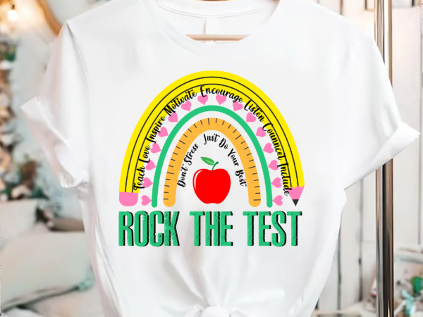 Rd rainbow rock the test, testing teacher gift, test day crew, test day teacher, state testing teacher gift t shirt design online