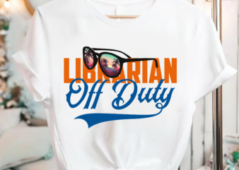 RD Retro Vintage Sunglasses Beach Sunset Shirt, Librarian Off Duty T-Shirt, Last Day Of School Shirt, Teacher Life