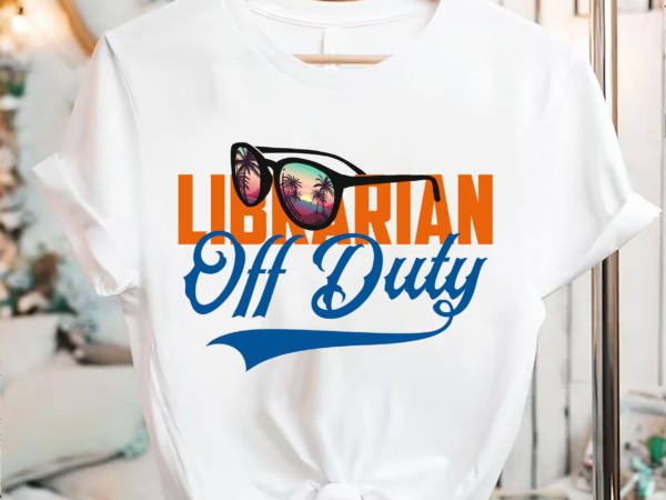 Rd retro vintage sunglasses beach sunset shirt, librarian off duty t-shirt, last day of school shirt, teacher life