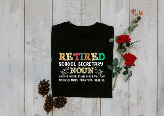 RD School Secretary Retired T-Shirt