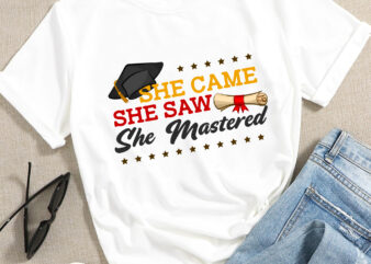 RD She came She saw She mastered, Master degree shirt, Graduation shirt, MBA Gift, Grad School, Postgraduate gift t shirt design online