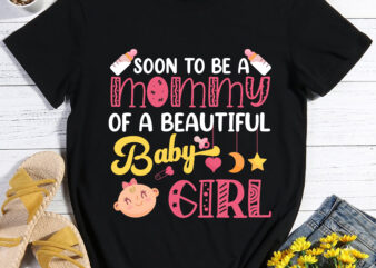 RD Soon To Be A Mommy Shirt, Mommy Of A Beautiful Baby Girl, Pregnancy Announcement, Mother_s Day Gift