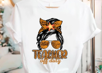 RD Teacher Of Dutty Shirt, Leopard Melanin Messy Bun Shirt, Gift For Teacher Life, Last Day Of School t shirt design online