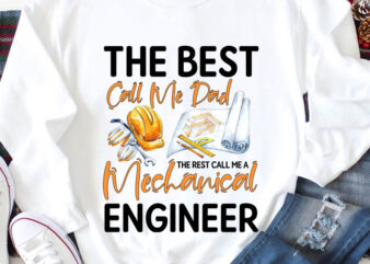 RD-The-Best-Call-Me-Dad-Call-Me-A-Mechanical-Engineer-Shirt