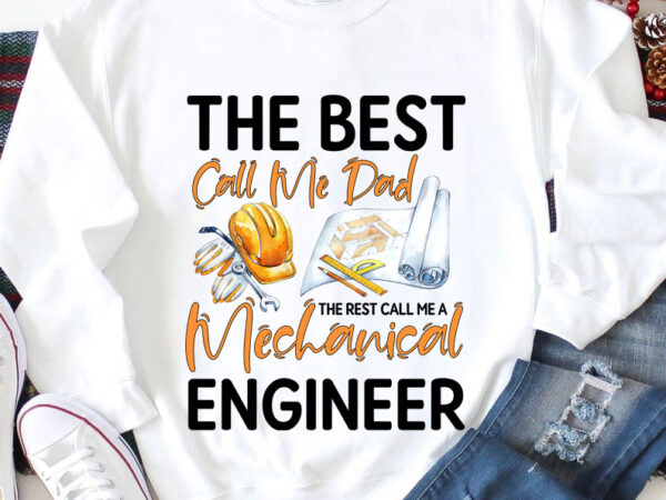 Rd-the-best-call-me-dad-call-me-a-mechanical-engineer-shirt t shirt design online