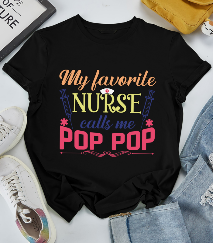 RD Vintage Retro Nurse Shirt, My Favorite Nurse Calls Me Pop Pop T-Shirt, Mens Dad Gift, Father_s Day T-Shirt