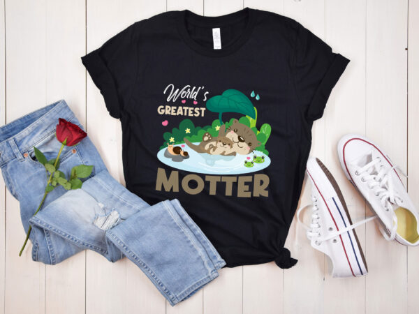 Rd-world_s-greatest-motter,-otter-mom-shirt,-mother_s-day-shirt,-mommy-shirt t shirt design online