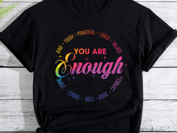 Rd you are kind, tough, powerful loved, valued, lgbt shirt, pride shirt, lesbian gay shirt, love is love shirt, love is love shirt