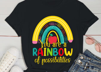 RD You are a rainbow of possibilities T-Shirt