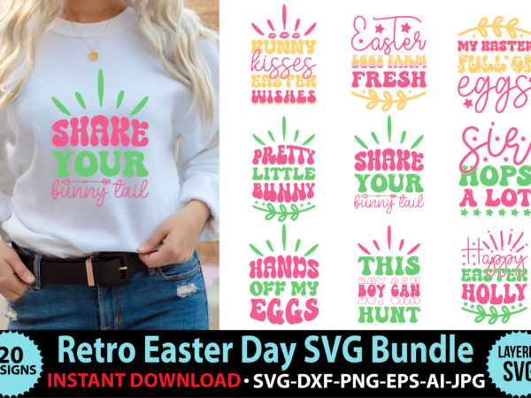 Easter day t-shirt design,happy easter svg bundle, easter svg, easter bunny svg, spring svg, easter quotes, bunny face svg, svg files for cricut, cut files for cricut,happy easter svg bundle,