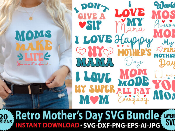 Mothers day, mothers day retro, mothers day vintage, loving mother, loving wife, mother birthday, mother christmas, mothers day retro vintage, wife birthday, wife christmas, mom, dotty, mummy, mother day, mamalorian, t shirt designs for sale