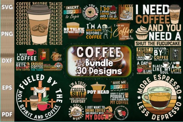 Coffee t-shirt bundle,coffee svg design, coffee cup svg design, coffee cup svg ideas, can you make svg in canva, coffee by design near me, coffee design svg, coffee svg design