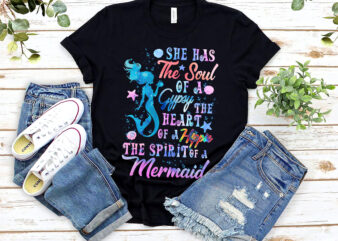 She Has The Soul of A Gypsy The Heart of A Hippie The Spirit of A Mermaid NL 0803 t shirt template vector