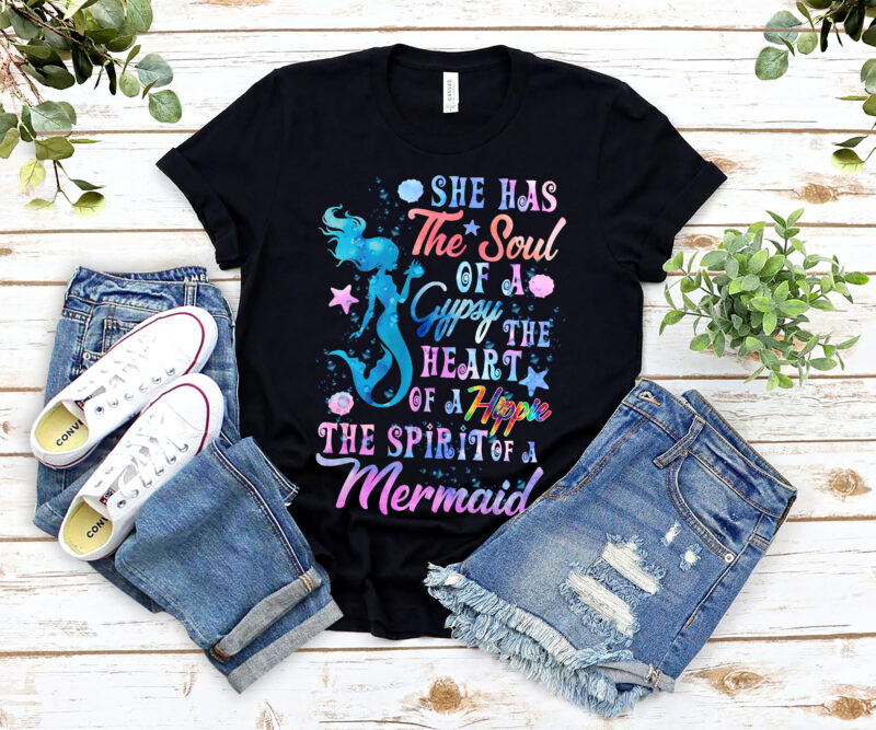 She Has The Soul of A Gypsy The Heart of A Hippie The Spirit of A Mermaid NL 0803