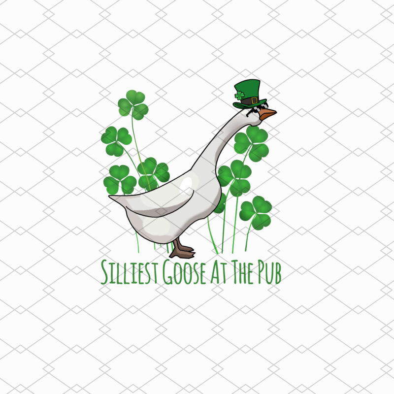 Silliest Goose At The Pub Funny Patrick’s Day Goose Lovers