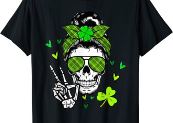 St Patricks Day Skull Messy Bun Saint Pattys Paddys Women T-Shirt