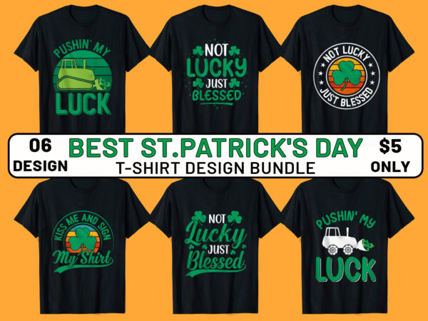 St patrick’s day, st patrick’s day t-shirt, st patricks day t shirt design, shamrock t shirt, shamrock t-shirt design, st patricks day bundle, st patricks day vector, t-shirt design bundle St patrick’s day, st patrick’s day t-shirt, st patricks day t shirt design, shamrock t shirt, shamrock t-shirt design, st patricks day bundle, st patricks day vector, t-shirt design bundle