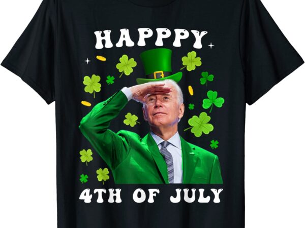St. patrick’s day funny joe biden happy 4th of july patricks t-shirt
