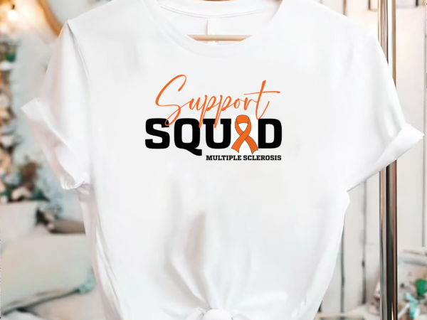 Support squad multiple sclerosis awareness, multiple sclerosis disease, ms disease orange ribbon awareness month gift-01 t shirt template vector