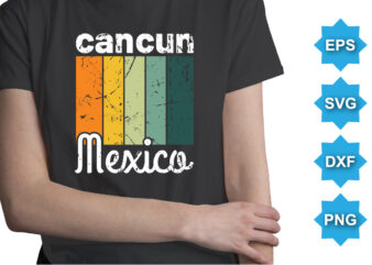Cancun Mexico, Summer day shirt print template typography design for beach sunshine sunset sea life, family vacation design