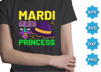 Mardi Gras Princess, Mardi Gras shirt print template, Typography design for Carnival celebration, Christian feasts, Epiphany, culminating Ash Wednesday, Shrove Tuesday.