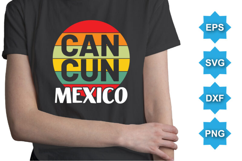 Can Cun Mexico, Summer day shirt print template typography design for beach sunshine sunset sea life, family vacation design