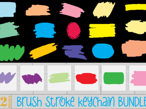 Brush stroke keychain bundle t shirt template