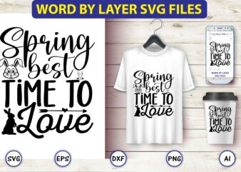 Spring best time to love,Bunny svg bundle,bunny, bunny vector, bunny svg vector,bunny t-shirt, t-shirt, tshirt, t-shirt design,bunny design,Easter SVG, Easter quotes, Easter Bunny svg, Easter Egg svg, Easter png, Spring