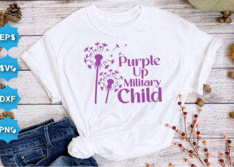 Purple Up Military Child, Purple up for military kids dandelion flower vector cancer awareness Month of the Military Child typography t-shirt design veterans shirt