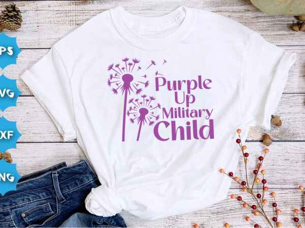 Purple up military child, purple up for military kids dandelion flower vector cancer awareness month of the military child typography t-shirt design veterans shirt