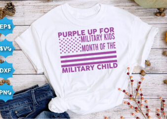 Purple Up For Military Kids Month Of The Military Child, Purple up for military kids dandelion flower vector cancer awareness Month of the Military Child typography t-shirt design veterans shirt