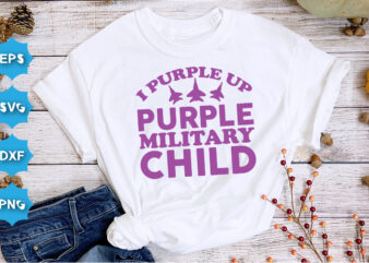 I Purple Up Purple Military Child, Purple up for military kids dandelion flower vector cancer awareness Month of the Military Child typography t-shirt design veterans shirt