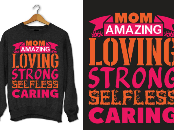 Mother’s day tshirt design, mother’s tshirt design, mom tshirt design, mom tshirt,vector,tshirt,tees,designs,slogan t shirt,family,typography,vintage,best typography t-shirt design,vintage typography,retro typography,mother’s day png, bundle, mama, happy mother’s day, super mom wife tired,