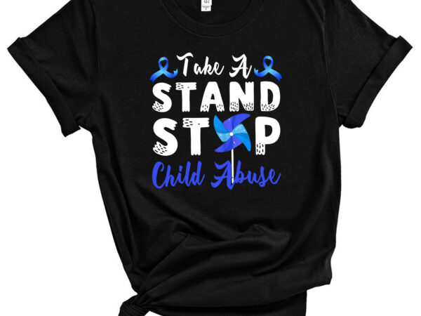 Take a stand stop child abuse, pinwheel child abuse prevention awareness pc t shirt designs for sale