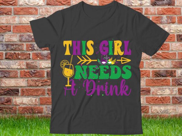 This girl needs a drink svg design, mardi gras svg bundle, mardi gras clipart, carnival mask silhouette, mask svg, carnival svg, festival svg, mardi gras carnival svg,mardi gras clipart, carnival