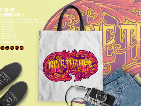 Vintage elegant give thanks lettering word swirl floral ornament illustrations t shirt vector art Vintage elegant give thanks lettering word swirl floral ornament illustrations t shirt vector art