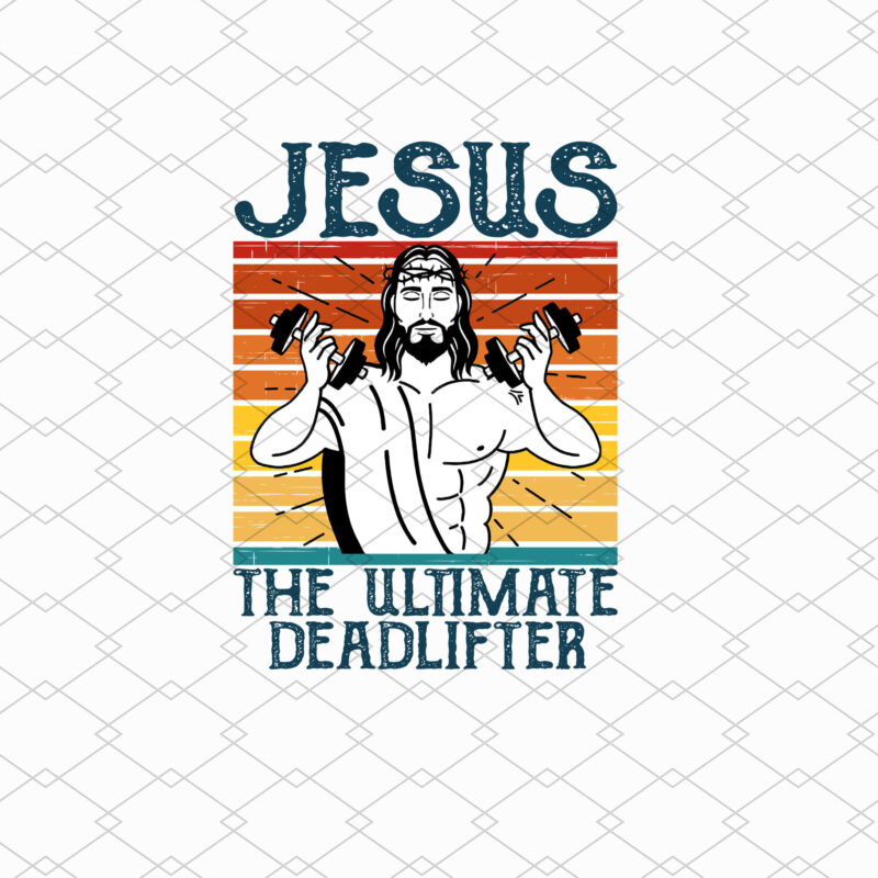 Vintage Jesus The Ultimate Deadlifter Funny Christian Gym NL 2702