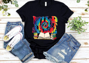 Wild About Reading Tie Dye Reading Books Funny Book Lovers NL 2802